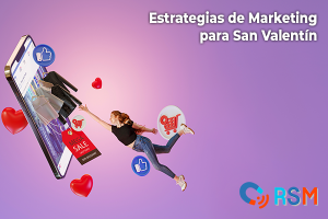 Estrategias de Marketing para San Valentín