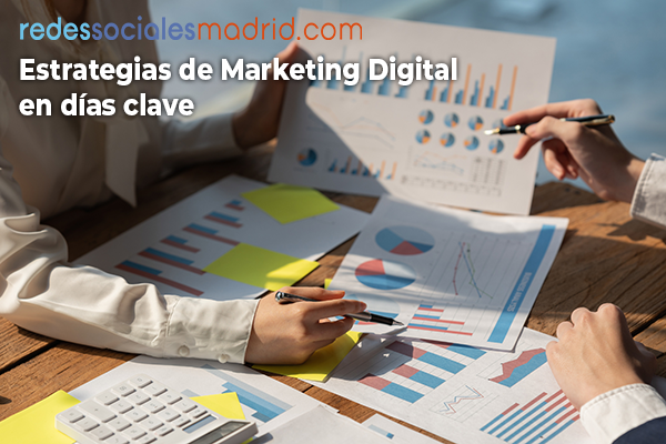 Estrategias de Marketing Digital en días clave